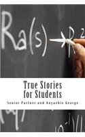 True Stories for Students: Successful Student's Handbook
