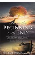 From the Beginning to the End: (English)