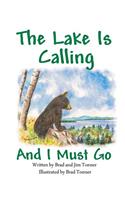 Lake is Calling and I Must Go