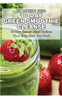10 Day Green Smoothie Cleanse