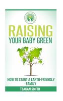 Raising Your Baby Green