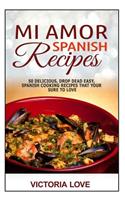 Mi Amor Spanish Recipes!