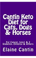 Cantin Keto Diet for Cats, Dogs & Horses