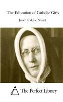 Education of Catholic Girls