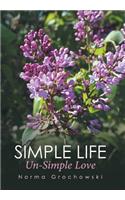 Simple Life - Un-Simple Love