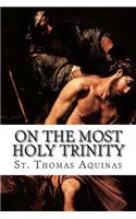 On the Most Holy Trinity