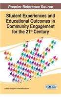 Student Experiences and Educational Outcomes in Community Engagement for the 21st Century