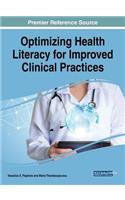 Optimizing Health Literacy for Improved Clinical Practices