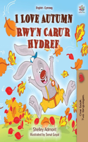 I Love Autumn (English Welsh Bilingual Book for Kids)