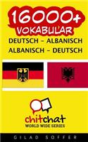 16000+ Deutsch - Albanisch Albanisch - Deutsch Vokabular