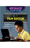 Be a Film Editor