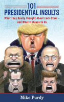 101 Presidential Insults