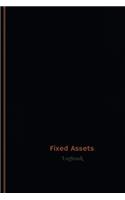 Fixed Assets Log (Logbook, Journal - 120 pages, 6 x 9 inches): Fixed Assets Logbook (Professional Cover, Medium)(Centurion Logbooks/Record Books)