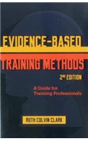 Evidence-Based Training Methods: A Guide for Training Professionals