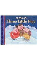 Alaska's Three Little Pigs