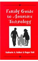 Family Guide to Assistive Technology
