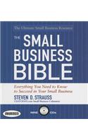 The Small Business Bible: Everything You Need to Know to Succeed in Your Small Business