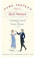 Jane Austen's Guide to Good Manners