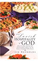 Lavish Hospitality of God