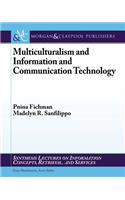 Multiculturalism and Information and Communication Technology