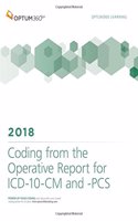 Coding from the Operative Report for ICD-10-CM and PCs 2018