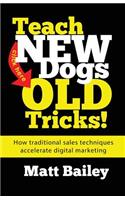Teach New Dog Old Tricks!