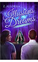 Illusions & Dreams