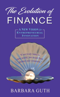 Evolution of Finance