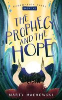 Prophecy and the Hope