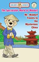 Mr. Waldorf Travels to the Mysterious China