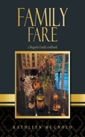 Family Fare: A Mugnolo Family Cookbook