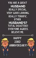 You Are A Great Husband Really Special Happy 23rd Anniversary: 23rd Anniversary Husband Gift Journal / Notebook / Diary / Unique Greeting Card Alternative