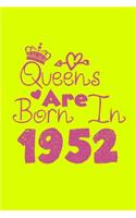 Queens Are Born In 1952 Notebook: Lined Notebook/Journal Gift 120 Pages, 6x9 Soft Cover, Matte Finish, Yellow Cover