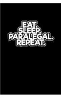Eat Sleep Paralegal Repeat