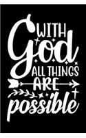 With God All Things Are Possible