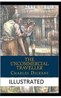The Uncommercial Traveller Illustrated