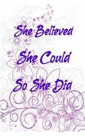 She Believed She Could So She Did