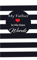 My Father in his own words