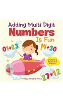 Adding Multi-Digit Numbers Is Fun I Children's Science & Nature