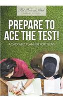 Prepare to Ace the Test! Academic Planner for Teens