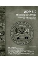 Army Doctrine Publication ADP 6-0 Mission Command