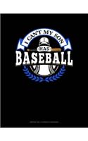 I Can't My Son Has Baseball: Monthly Bill Planner & Organizer(825 Monthly Bill Planner & Organizer)