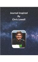 Journal Inspired by Chris Lowell