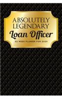 Absolutely Legendary Loan Officer: 52 Week Planner 2020