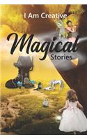 I Am Creative Magical Stories
