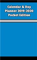 2019-2020 Calendar & Day Planner Pocket Edition