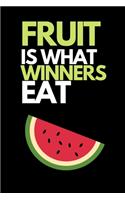 Fruit Is What Winners Eat