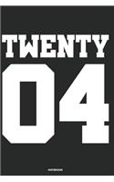 Twenty 04 Notebook: Journal blank lined - 120 pages in 6x9" inches - Perfect for all persons which are born in 2004