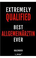 Kalender für Allgemeinärzte / Allgemeinarzt: Immerwährender Kalender / 365 Tage Tagebuch / Journal [3 Tage pro Seite] für Notizen, Planung / Planungen / Planer, Erinnerungen, Sprüche