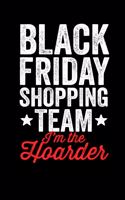 Black Friday Hoarder